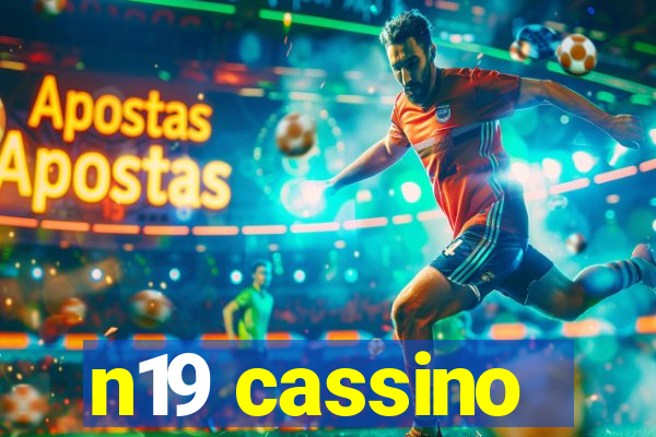 n19 cassino